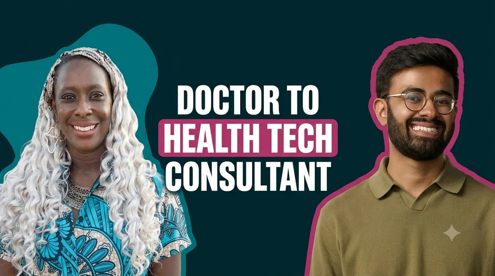 Priyesh case study. Doctor to health tech consultant.